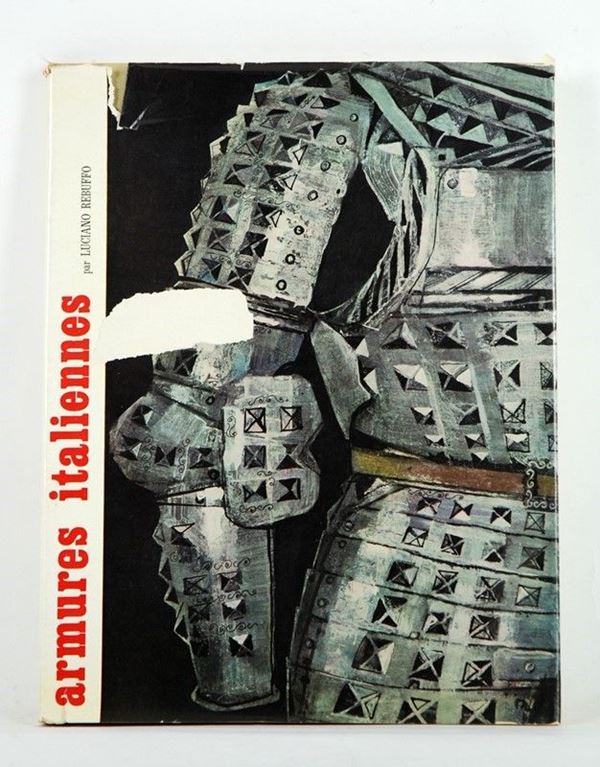 Armures italiennes  (Francia, XX Sec.)  - Asta ARMI ANTICHE, MILITARIA, LIBRI - Galleria Pananti Casa d'Aste