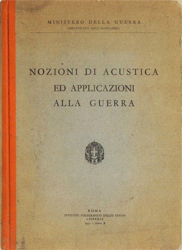 Nozioni di acustica e applicazione alla guerra                                                      