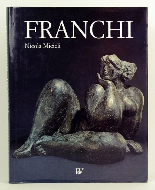 Franchi,Mater Scultura  - Asta LIBRI D'ARTE - Galleria Pananti Casa d'Aste