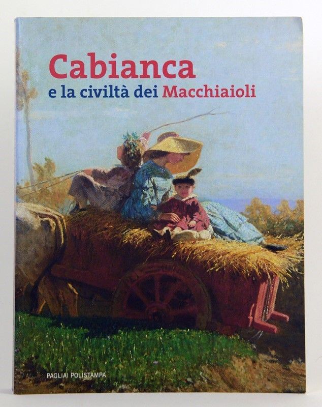 Cabianca e la Civiltà dei Macchiaioli
