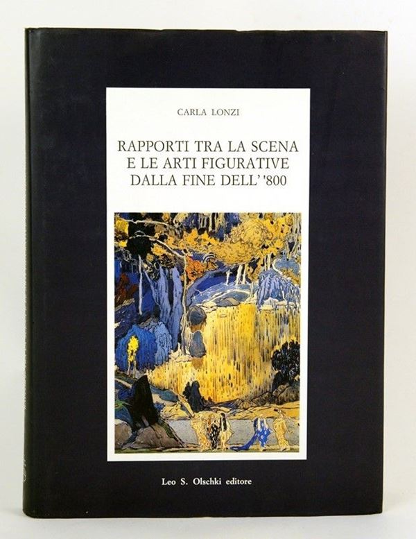 Rapporti tra la scena e le arti figurative dalla fine dell'800  - Auction art books - Galleria Pananti Casa d'Aste