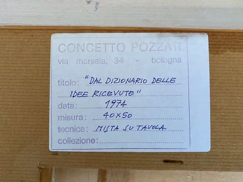 Concetto Pozzati - Dal Dizionario delle Idee Ricevute