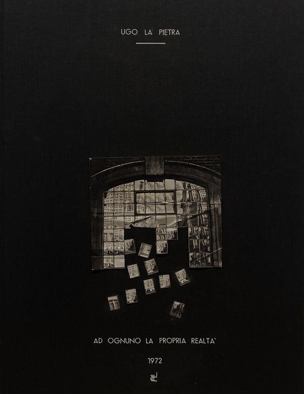 Ugo la Pietra - Ad Ognuno la Proprio Realtà