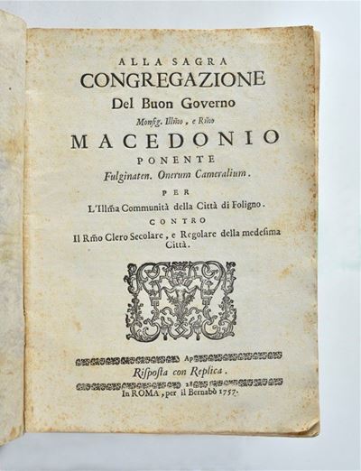 Risposta con Replica al Clero Secolare e Regolare della Città di Foligno di Monsignor Macedonio