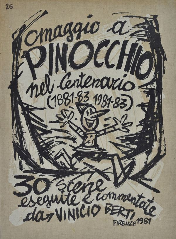 Vinicio Berti - Omaggio a Pinocchio nel Centenario (1881-83 1981-83)