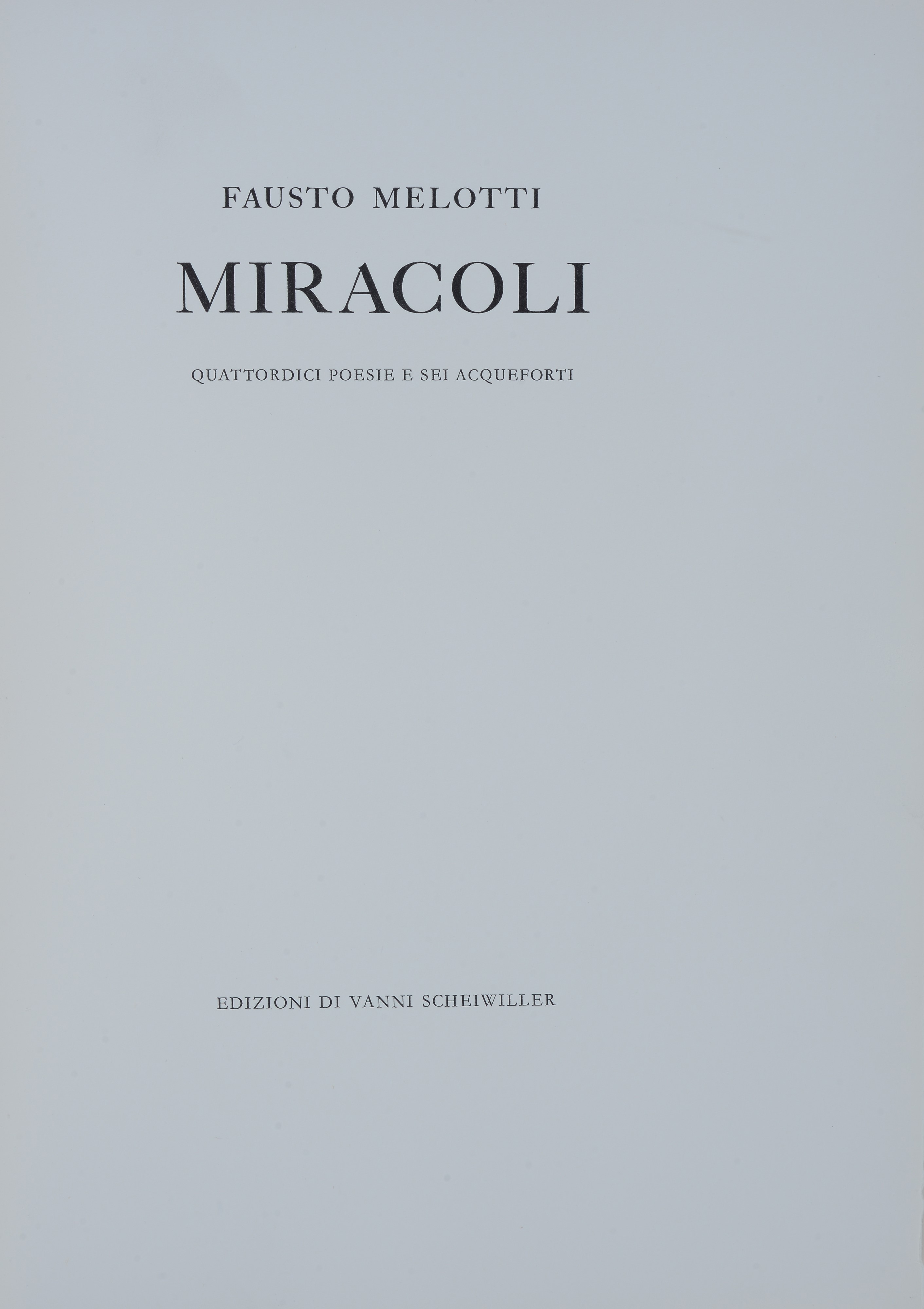 Fausto Melotti - Miracoli