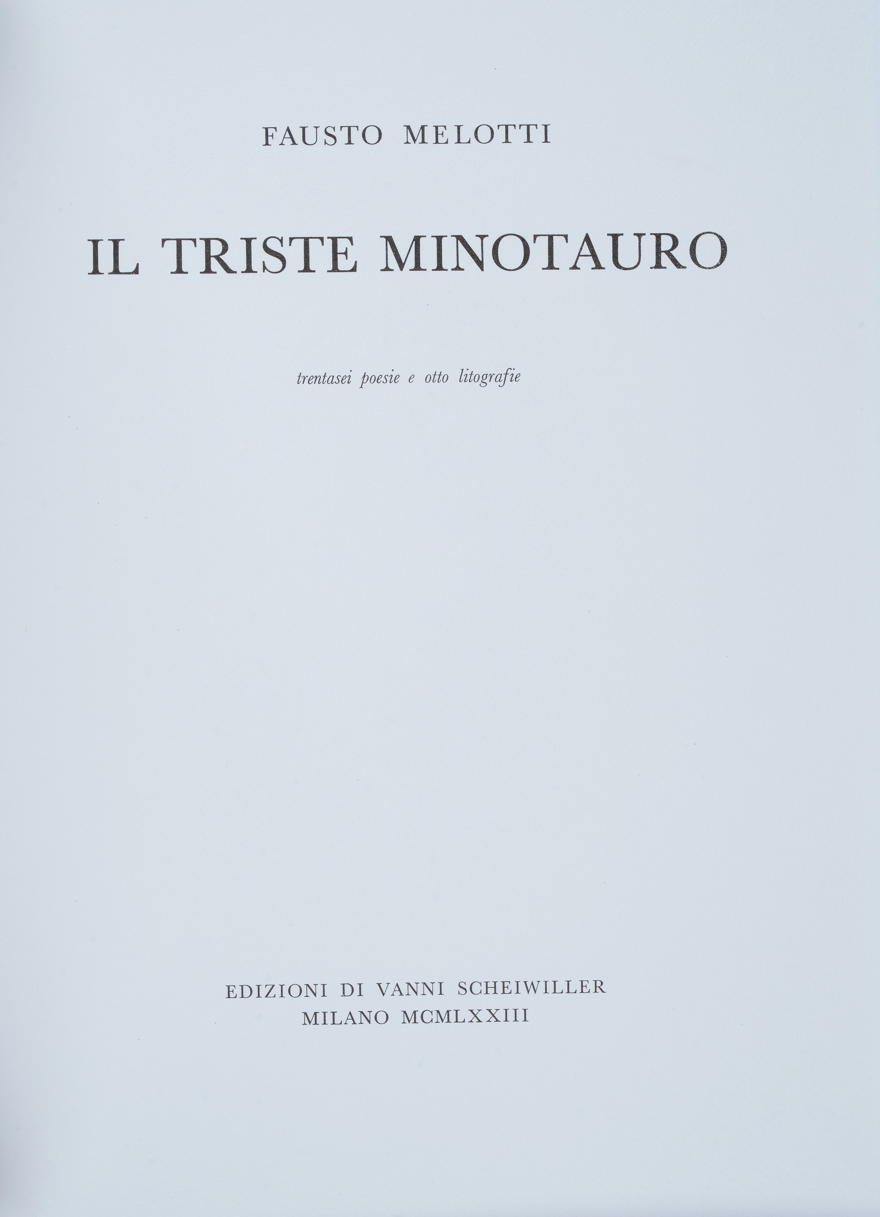 Fausto Melotti - Il Triste Minotauro